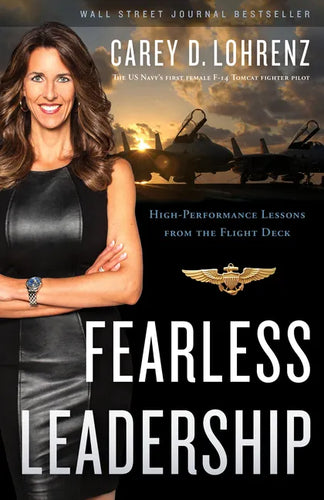 Fearless Leadership: High-Performance Lessons from the Flight Deck - Hardcover