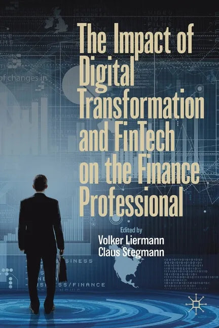 The Impact of Digital Transformation and Fintech on the Finance Professional - Paperback