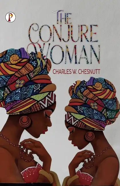 The Conjure Woman - Paperback