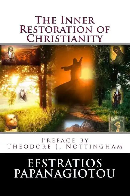 The Inner Restoration of Christianity - Paperback