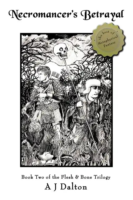 Necromancer's Betrayal: Book Two the Flesh and Bone Trilogy - Paperback