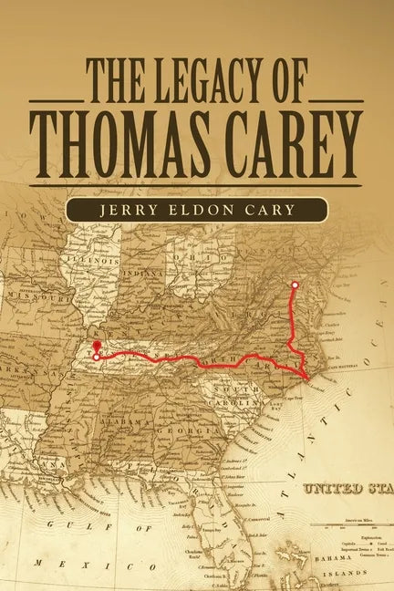 The Legacy of Thomas Carey - Paperback