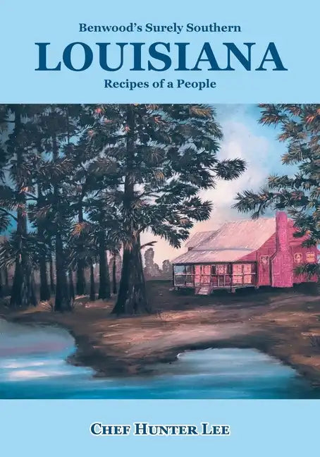 Louisiana: Recipes of a People - Paperback
