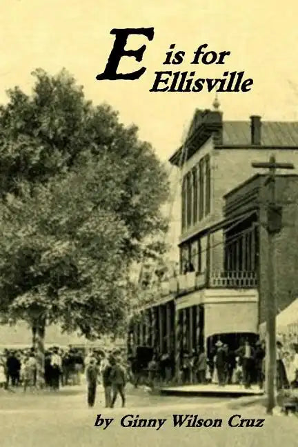 E is for Ellisville - Paperback