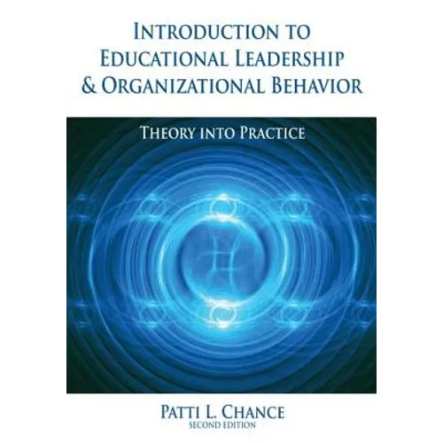 Introduction to Educational Leadership & Organizational Behavior - Paperback