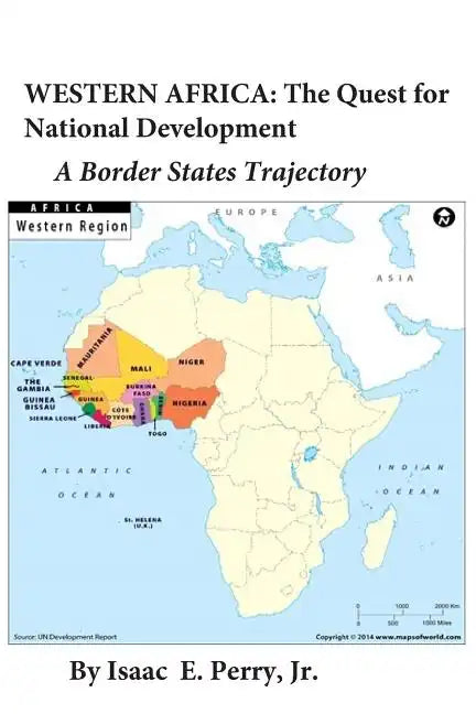 Western Africa: The Quest for National Development: A Border States Trajectory - Paperback