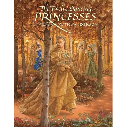The Twelve Dancing Princesses - Hardcover