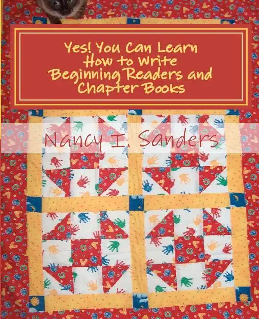 Yes! You Can Learn How to Write Beginning Readers and Chapter Books - Paperback