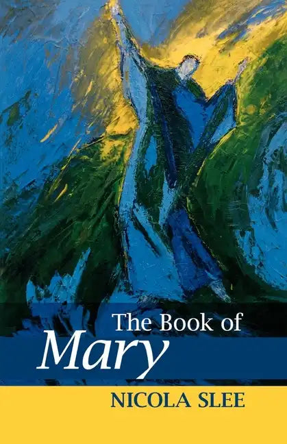 The Book of Mary - Paperback