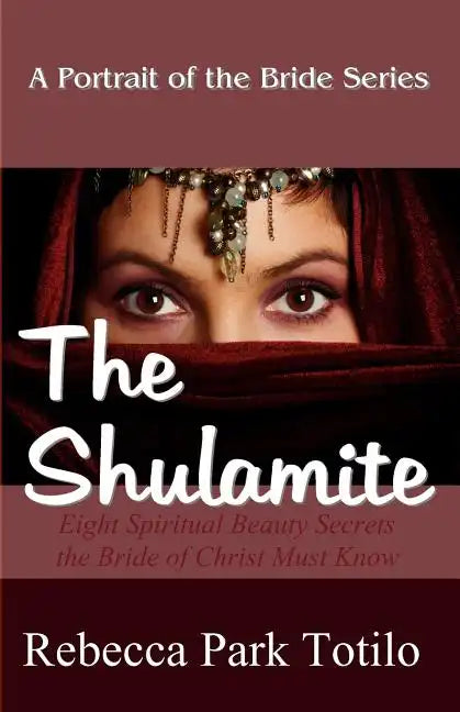 A Portrait of the Bride: The Shulamite - Paperback