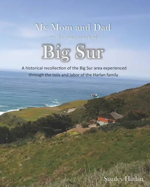 My Mom and Dad on the Coast South of Big Sur - Paperback