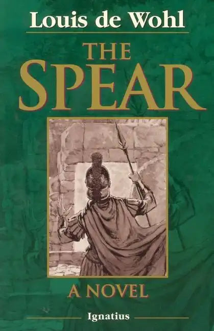 The Spear: A Novel of the Crucifixion - Paperback