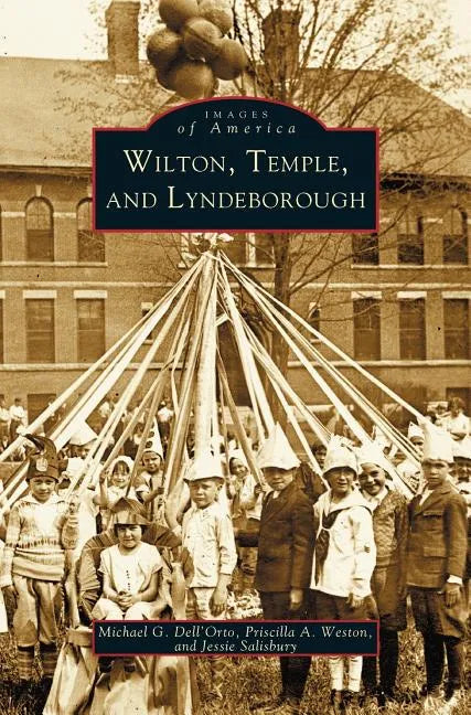 Wilton, Temple & Lyndeborough - Hardcover