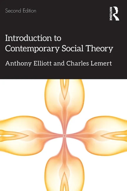 Introduction to Contemporary Social Theory - Paperback