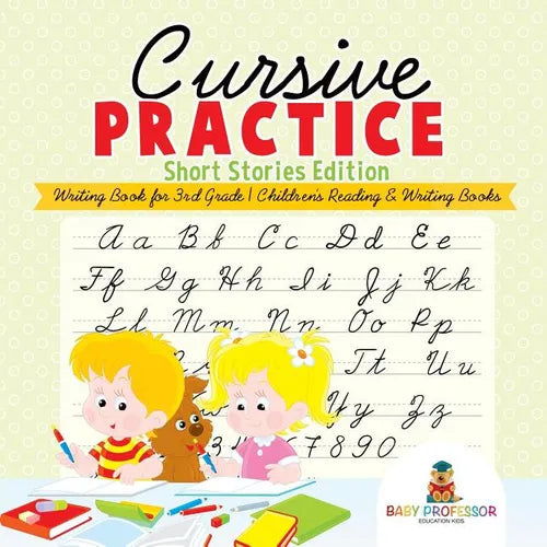 Cursive Practice: Short Stories Edition - Writing Book for 3rd Grade Children's Reading & Writing Books - Paperback