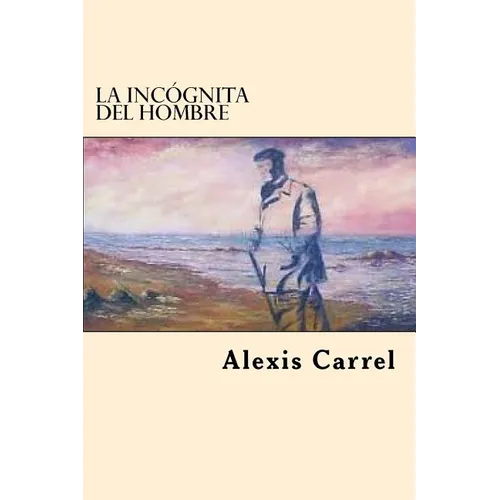 La Incognita Del Hombre (Spanish Edition) - Paperback