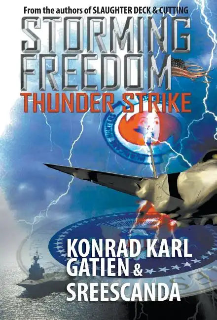 Storming Freedom: Thunder Strike - Hardcover