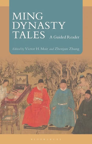 Ming Dynasty Tales: A Guided Reader - Hardcover