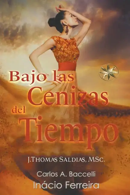 Bajo las Cenizas del Tiempo - Paperback