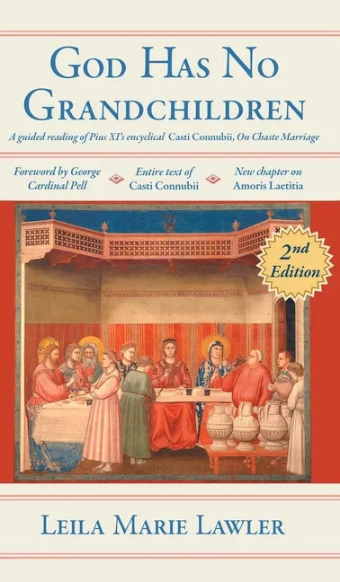 God Has No Grandchildren: A Guided Reading of Pope Pius XI's Encyclical 