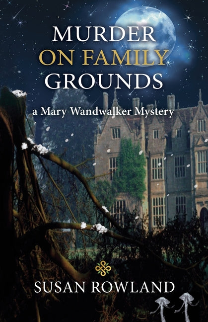 Murder On Family Grounds: A Mary Wandwalker Mystery - Paperback