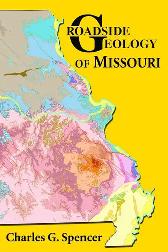 Roadside Geology of Missouri - Paperback