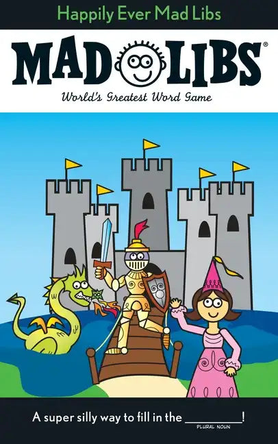 Happily Ever Mad Libs: World's Greatest Word Game - Paperback