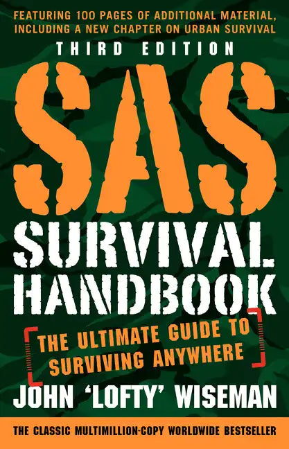 SAS Survival Handbook, Third Edition: The Ultimate Guide to Surviving Anywhere - Paperback