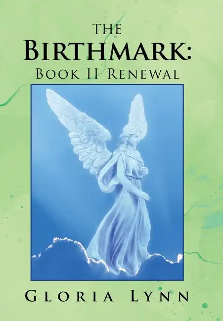 The Birthmark: Book Ii Renewal - Hardcover