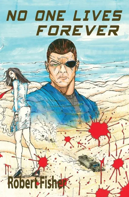 No One Lives Forever - Paperback