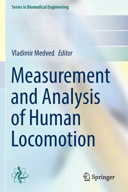 Measurement and Analysis of Human Locomotion - Paperback