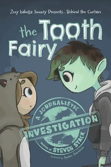 Behind the Curtain: The Tooth Fairy - Paperback