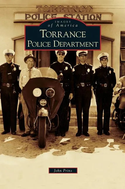 Torrance Police Department - Hardcover