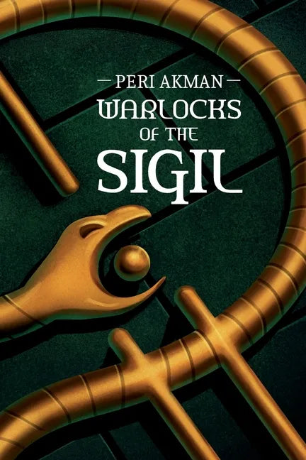 Warlocks of the Sigil - Paperback
