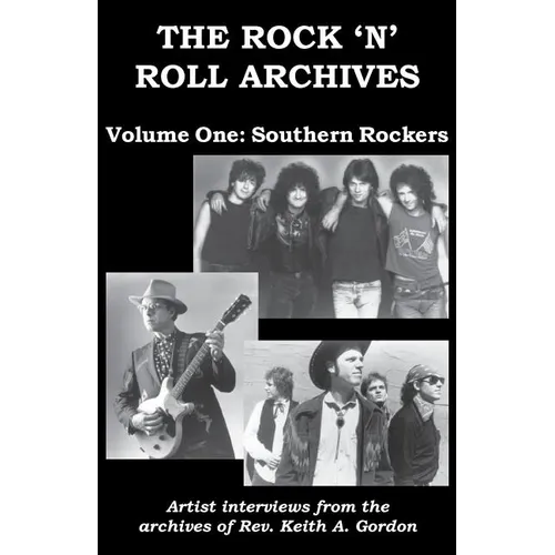 The Rock 'n' Roll Archives, Volume One: Southern Rockers - Paperback