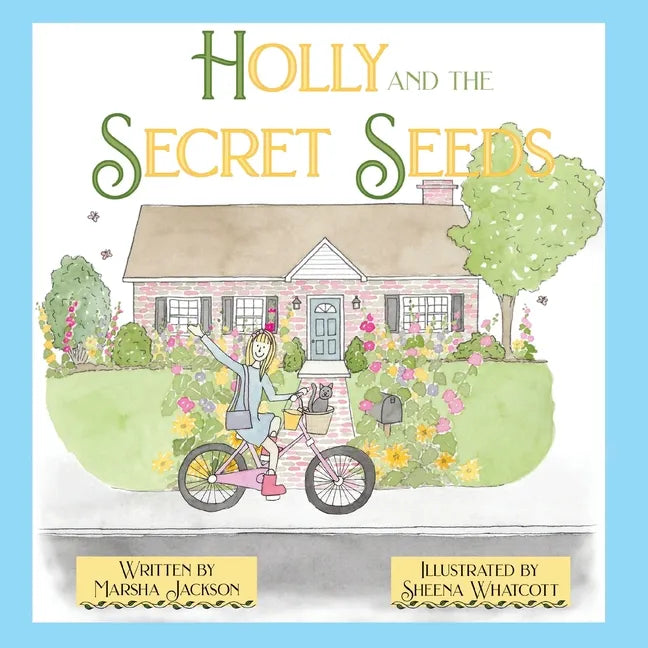 Holly and the Secret Seeds - Paperback