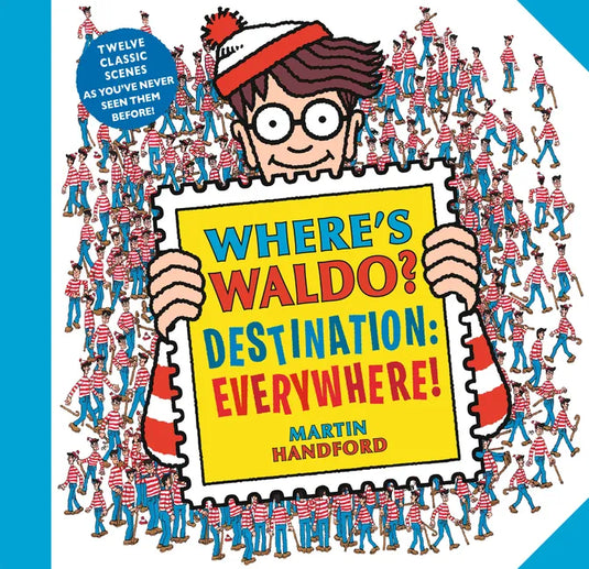 Where's Waldo? Destination: Everywhere!: 13 Classic Scenes as You've Never Seen Them Before! (a Hidden Object Activity Book with Search & Find Puzzles - Paperback