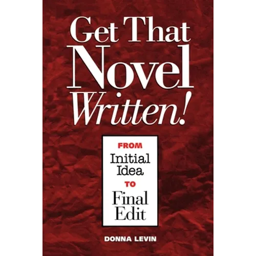 Get That Novel Written! - Paperback
