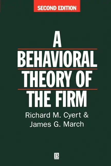 Behavioral Theory of the Firm - Paperback