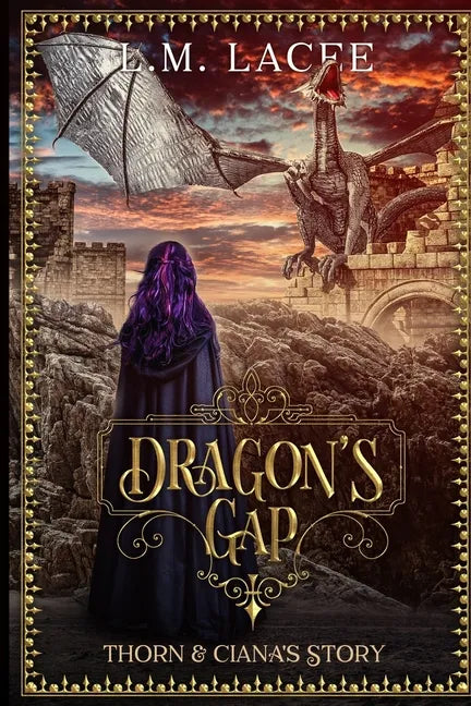 Dragon's Gap: Thorn & Ciana's Story - Paperback