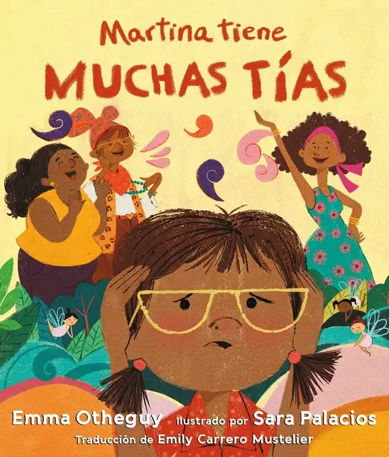 Martina Tiene Muchas Tías (Martina Has Too Many Tías) - Paperback