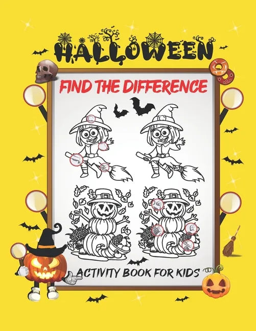 Halloween Find The Difference Activity Book For Kids: A Fun Things to Seek & Find For Happy Halloween, Brain Teasers and Puzzles For Smart Kids, Cute - Paperback