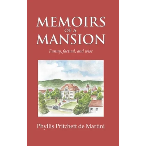 Memoirs of a Mansion - Hardcover