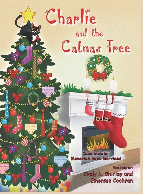 Charlie and the Catmas Tree - Hardcover