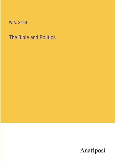 The Bible and Politics - Paperback
