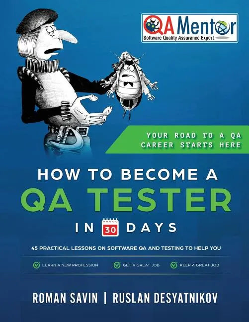 How to Become a QA Tester in 30 Days - Paperback