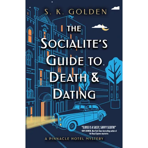 The Socialite's Guide to Death and Dating - Hardcover