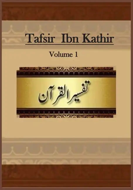 Tafsir Ibn Kathir: Volume 1 - Paperback