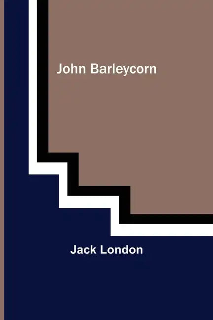 John Barleycorn - Paperback