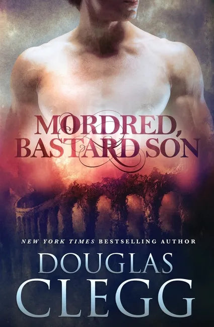 Mordred, Bastard Son - Paperback